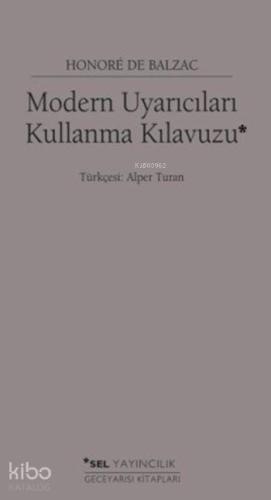 Modern Uyarıcıları Kullanma Kılavuzu