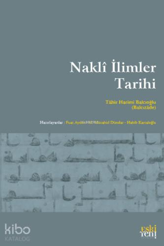Nakli I limler Tarihi