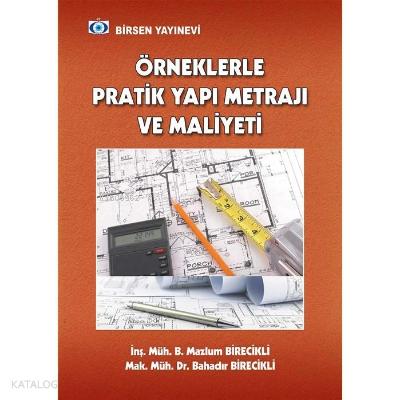 Örneklerle Pratik Yapı Metrajı ve Maliyeti