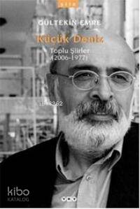 Küçük Deniz Toplu Şiirler 2006 1977