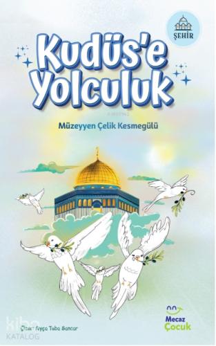 Kudüs e Yolculuk