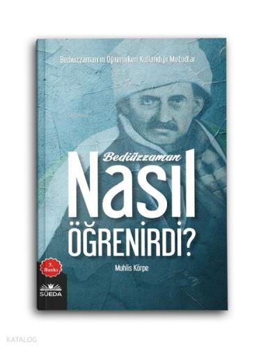 Bediüzzaman Nasıl Öğrenirdi