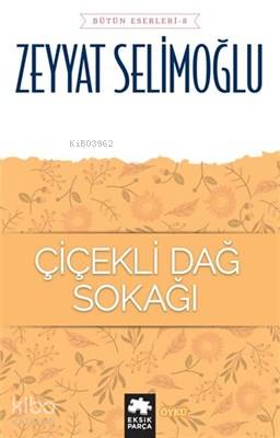 Çiçekli Dağ Sokağı Bütün Eserleri 8