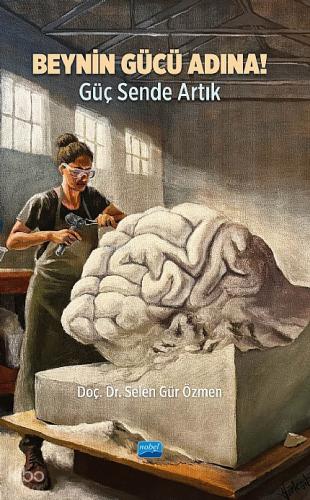 Beynin Gücü Adına Güç Sende Artık