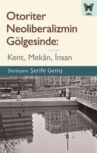 Otoriter Neoliberalizmin Gölgesinde