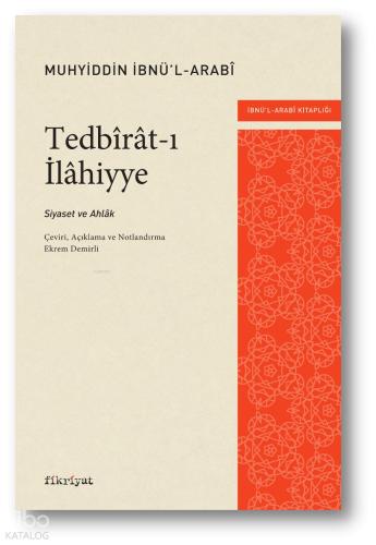 Tedbirat ı İlahiyye Siyaset ve Ahlak