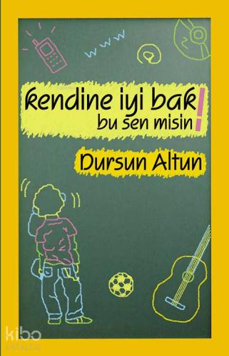 Kendine İyi Bak Bu Sen Misin