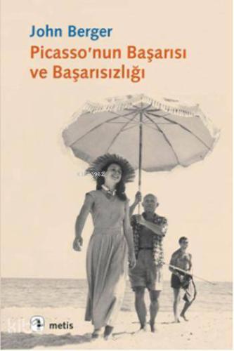 Picasso nun Başarısı ve Başarısızlığı