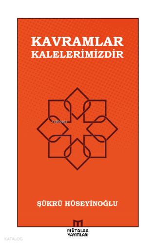 Kavramlar Kalelerimizdir