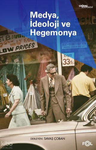 Medya İdeoloji ve Hegemonya