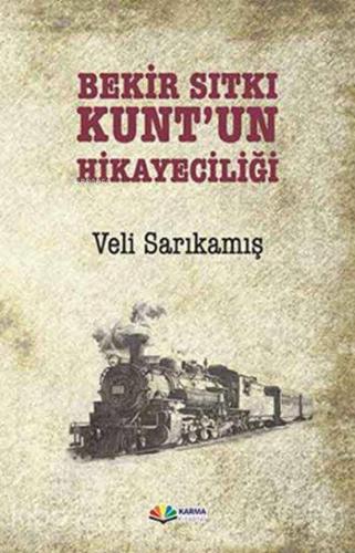 Bekir Sıtkı Kunt un Hikayeciliği