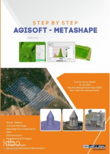 Step By Step Agısoft Metashape