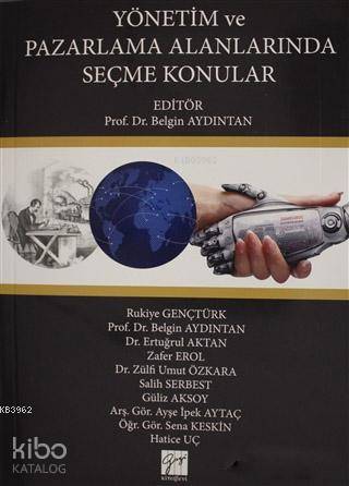 Yönetim ve Pazarlama Alanınlarında Seçme Konular