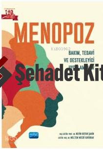 MENOPOZ Bakım Tedavi ve Destekleyici Uygulamalar
