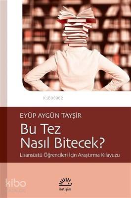 Bu Tez Nasıl Bitecek