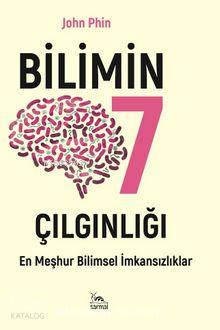 Bilimin Yedi Çılgınlığı