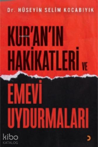 Kur an ın Hakikatleri ve Emevi Uydurmaları
