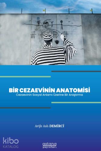 Bir Cezaevinin Anatomisi
