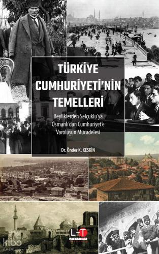 Türkiye Cumhuriyeti nin Temelleri