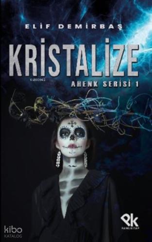 Kristalize Ahenk serisi 1