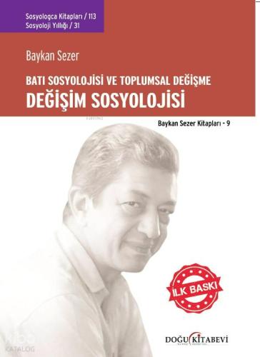 Değişim Sosyolojisi Batı Sosyolojisi ve Toplumsal Değişme