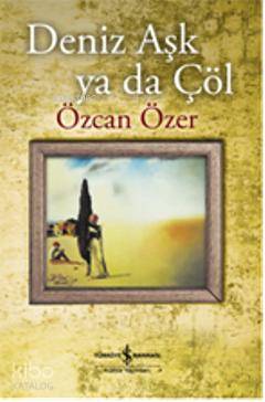 Deniz Aşk ya da Çöl
