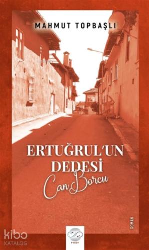 Ertuğrul un Dedesi Can Borcu