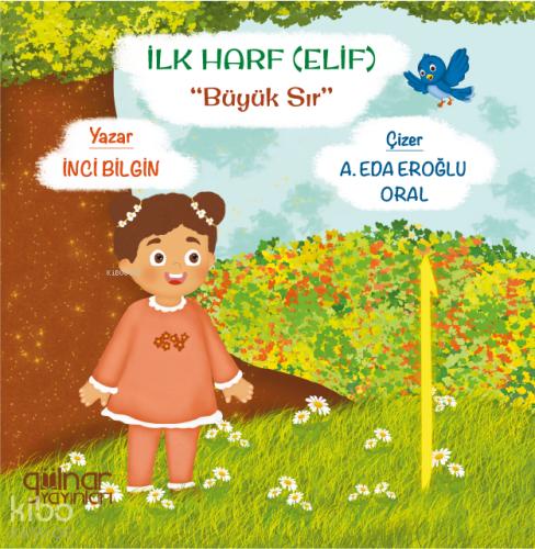 İlk Harf Elif Büyük Sır