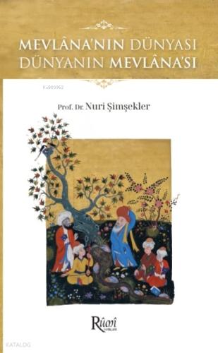 Mevlana nın Dünyası