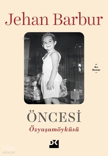 Öncesi Özyaşam Öyküsü