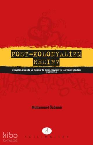 Post Kolonyalizm Nedir