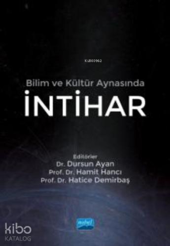 Bilim ve Kültür Aynasında İNTİHAR