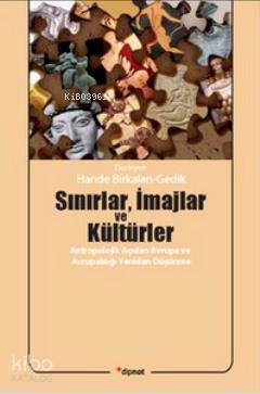 Sınırlar İmajlar ve Kültürler