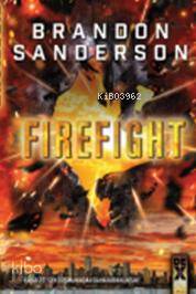 Steelheart 2 Firefight Brandon Sanderson