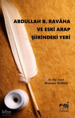 Abdullah B Ravaha ve Eski Arap Şiirindeki Yeri