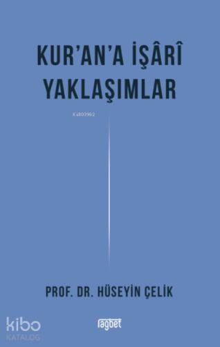 Kur an a İşari Yaklaşımlar