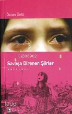 Savaşa Direnen Şiirler Antoloji
