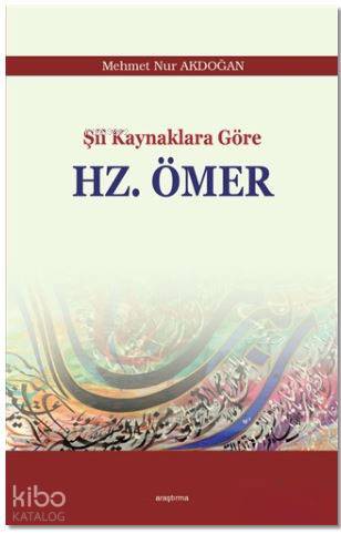 Şii Kaynaklara Göre Hz Ömer