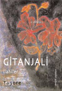 Gitanjali İlahiler