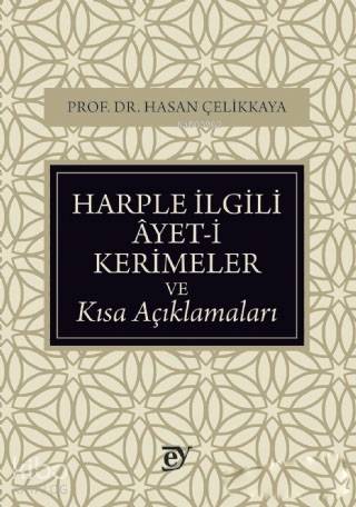 Harple İlgili Ayet i Kerimeler ve Kısa Açıklamalar