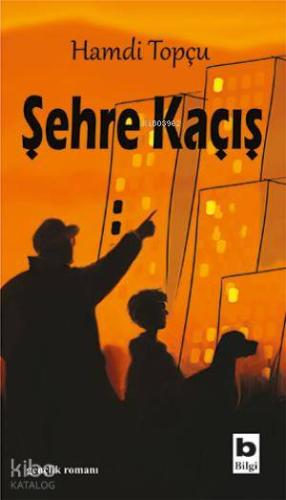 Şehre Kaçış