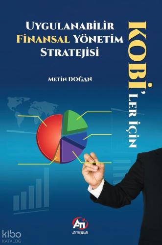 KOBİ ler İçin Uygulanabilir İnsan Kaynakları Yönetim Stratejisi