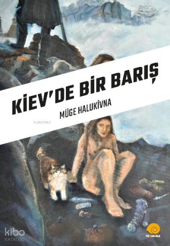Kiev de Bir Barış