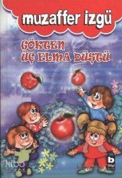 Gökten Üç Elma Düştü
