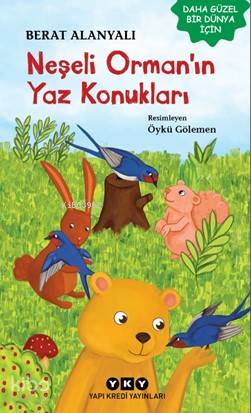 Neşeli Orman ın Çevrecileri