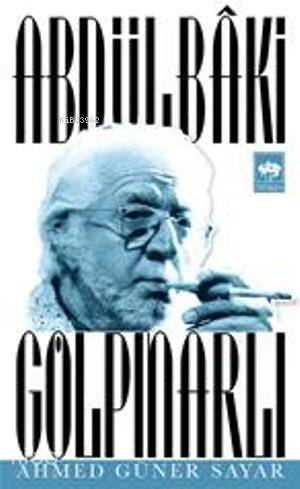 Ötüken Kitap Abdülbaki Gölpınarlı Ahmed Güner Sayar