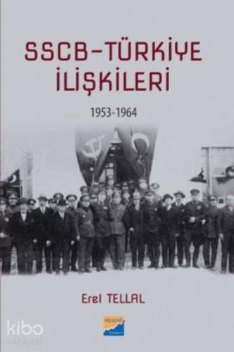 SSCB Türkiye İlişkileri 1953 1964