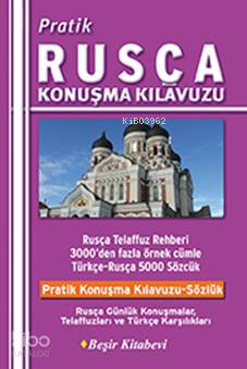 Pratik Rusça Konuşma Kılavuzu