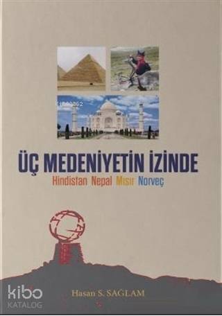 Üç Medeniyetin İzinde