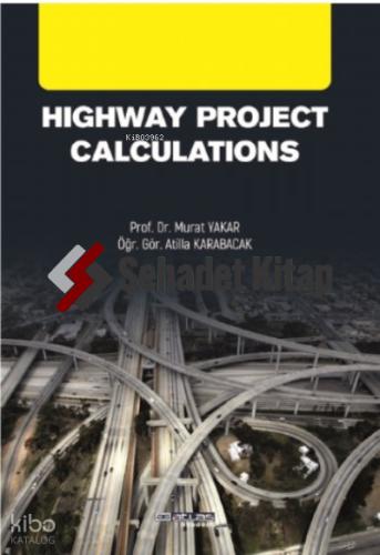 Highway Project Calculations Yol Projesi Hesaplamaları